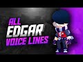 EDGAR Voice Lines | Brawl Stars