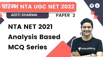 NTA NET 2021 Analysis Based MCQ Series | Paper - 2 | NTA UGC NET JRF 2022 | Aditi Sharma