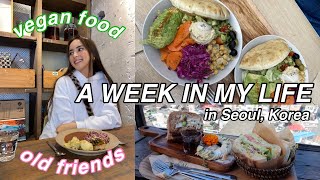 Life in Seoul VLOG | eating LOTS of vegan food & catching up with old friends