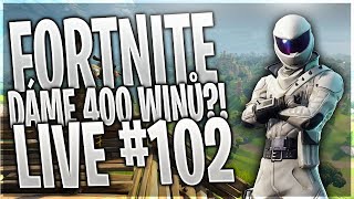 🔥CZ/SK Fortnite - DÁME 400 WINŮ?!🔥