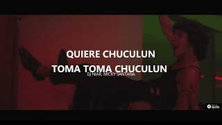 TOMA CHUCULUM (Tik Tok Song 2022) - DJ Niar, Micky Santana