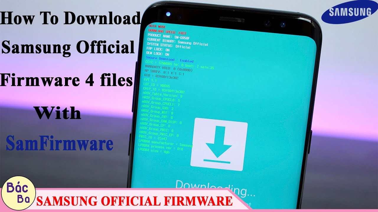 How To Download Samsung Official Firmware 4 Files With Samfirmware Youtube