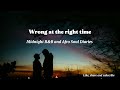 Wrong at the right time | Midnight R&amp;B and Afro Soul Diaries