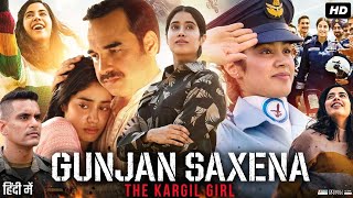 Gunjan Saxena:The Kargil Girl Full Movie || Janhvi Kapoor ||Pankaj Tripathi |Angad |Facts & Review