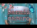 Barniz Casero, (2 ingredientes)  para manualidades 💕