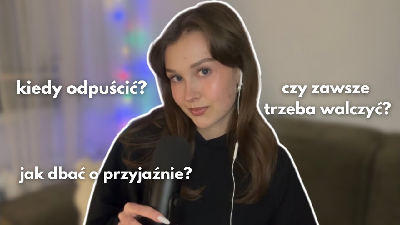 ASMR Talk: przyjaźnie w Twoich 20s 
