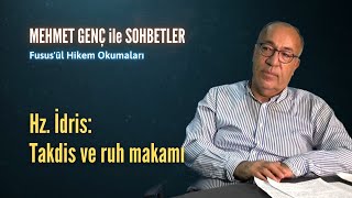 Hz İdris Takdis Ve Ruh Makamı Fususül Hikem Okumaları