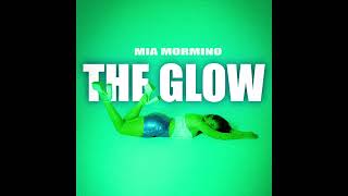 Mia Mormino - "The Glow" (Official Audio)