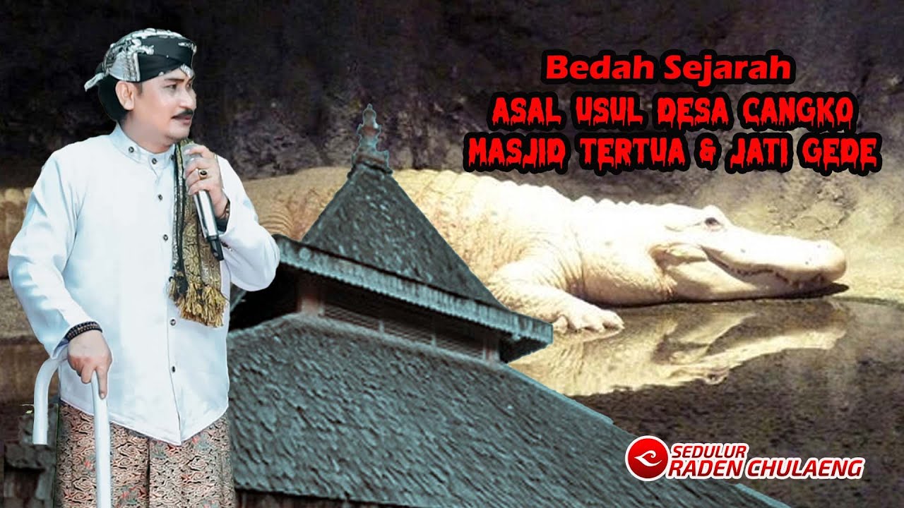 Dongeng Asal Usuk Desa Cangko | Masjid Tertua | Jatigede