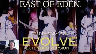 FIRST TIME REACTING TO EAST OF EDEN.-EVOLVE EXTENDED VERSION.
