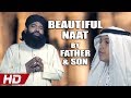 Beautiful naat by father  son  al haaj imran sheikh attari  muhammad hassan sheikh