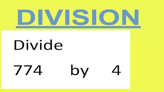 Divide     774      by     4