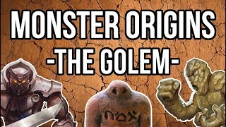 Monster Origins: The First Golem