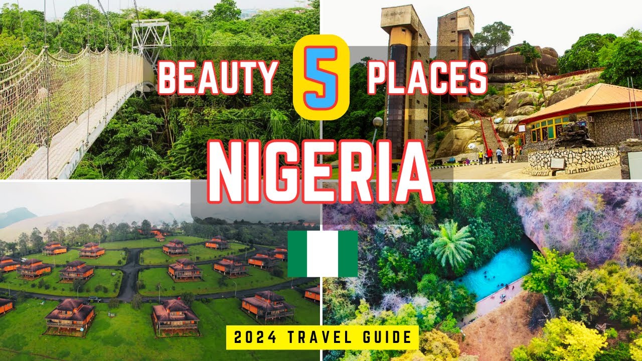 NIGERIA Travel 2024 | Top 5 Beautiful Places To Visit In Nigeria - YouTube