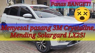 Review Menyesal pasang 3M Crystaline CR20, ganti kaca film Solargard LX25 kegelapan 50% Wuling Almaz