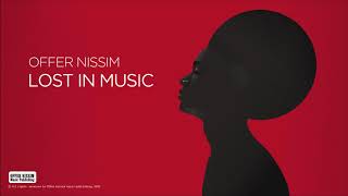 Offer Nissim - Lost In Music Resimi