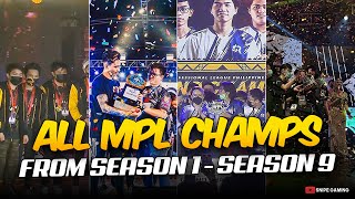 ALL MPL CHAMPIONS FROM S1 - S9...🏆