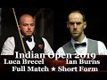 Luca Brecel vs Ian Burns (Short Form)
