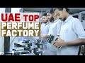 Top perfume manufacturer in uae  evered tv