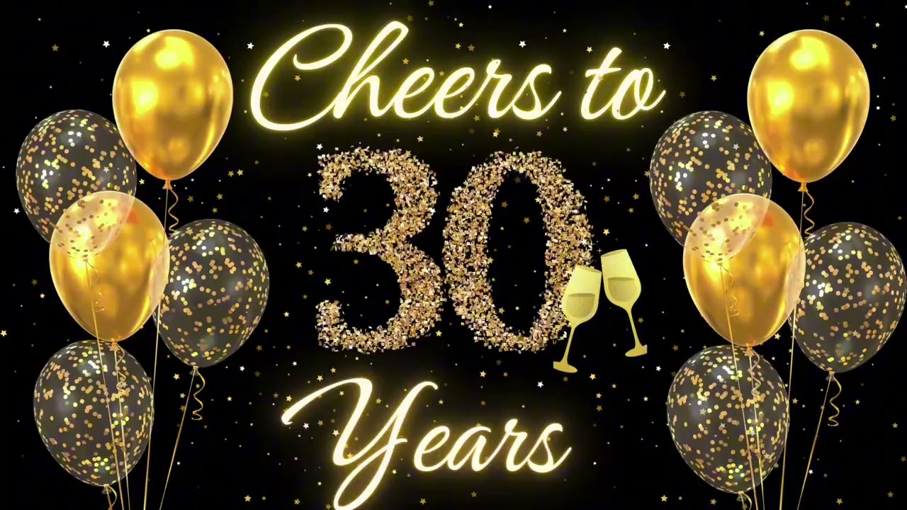 "Cheers to 30 Years" BIRTHDAY ANNIVERSARY background banner 30th birthday  or anniversary JAZZ MUSIC