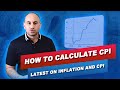 Latest on Inflation and CPI. How to calculate future CPI. Presented by Boris Dorfman