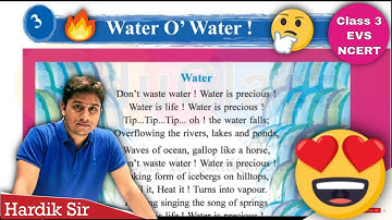 Class 3 - EVS - NCERT - GSEB - 3. Water O Water.  | iEduClass | Hardik Sir 🔥🔥🔥