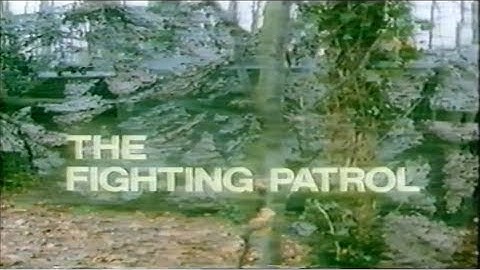 British Army - Platoon Tactics - The Fighting Patrol