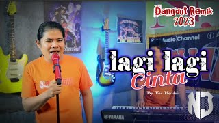 LAGI LAGI CINTA | Rhoma irama (COVER) Dangdut Remix Version {Njstudiomusic) Video 