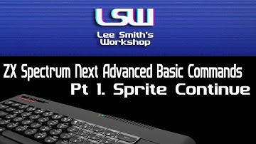 Learning ZX Spectrum Next Basic - Sprite Continue