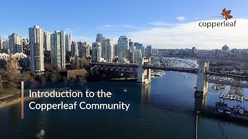 Introduction to the Copperleaf Community