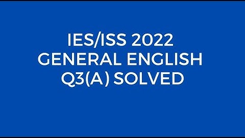 Indian Statistical Service (ISS) 2022 General English Paper Q3 (A ) Solved (Paragraph writing)
