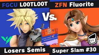 Super Slam 30 - L00TL00T (Cloud) vs Fluorite (Zelda) - Losers Semis