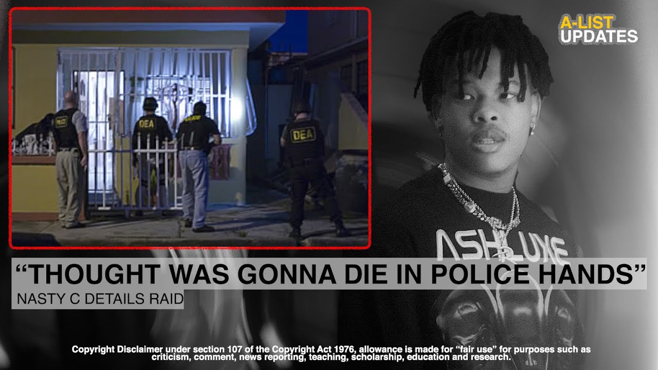 NASTY C Got Raided By The Police In The United States of America