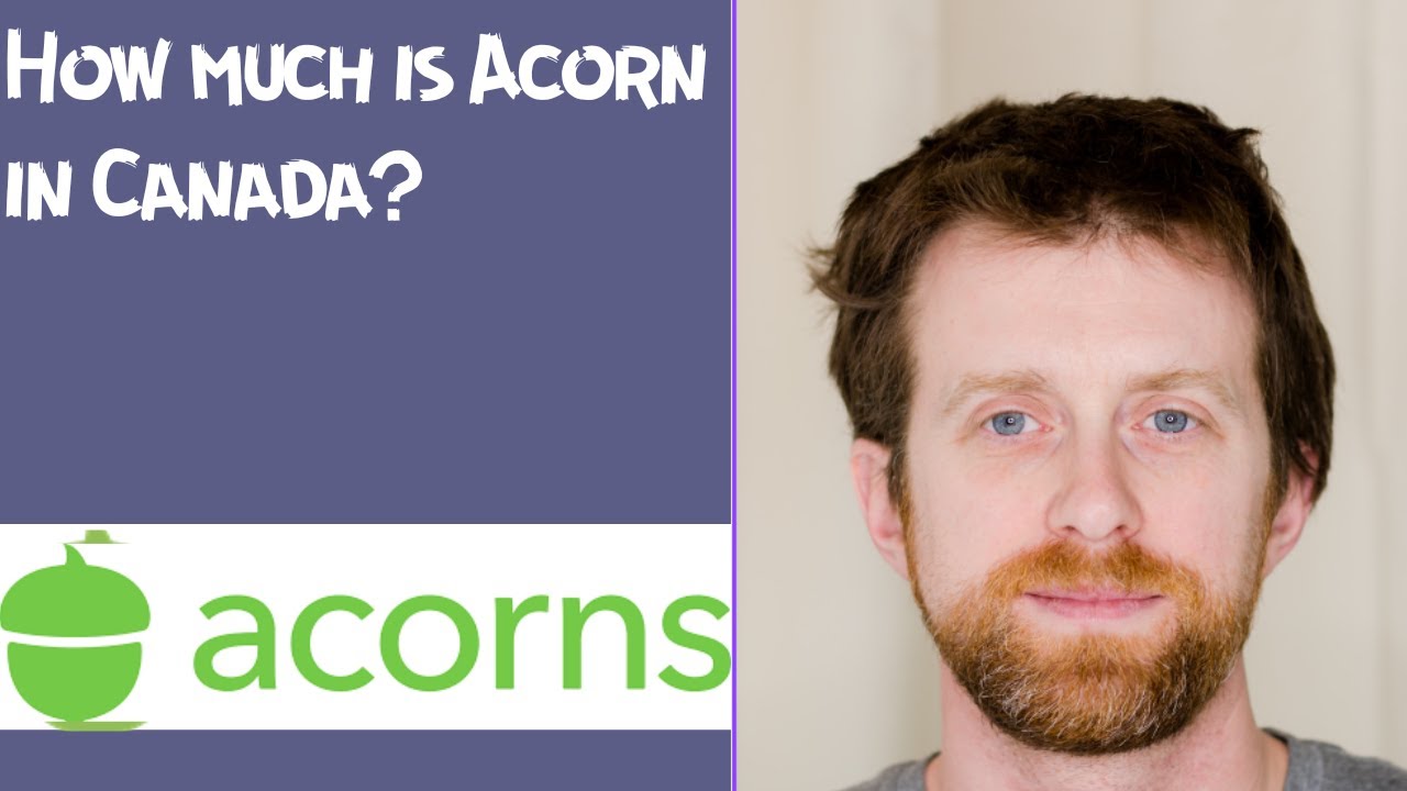 How much is Acorn in Canada