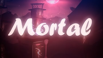 My part in MORTAL by @MinAYGD | Geometry Dash 2.2