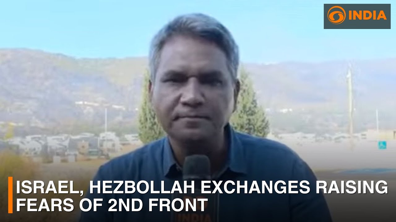 Israel, Hezbollah exchanges raising fears of 2nd front | DD India