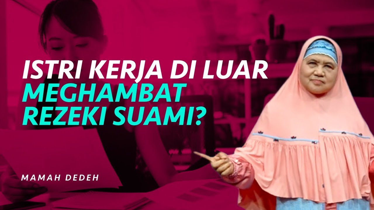 Istri yang Bekerja Diluar Bisa Menghambat Rezeki Suami? | Rumah Mamah Dedeh