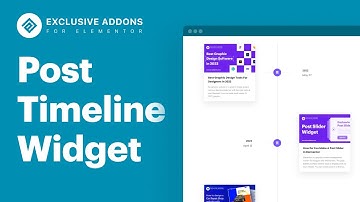 Learn How to Create Timeline Content with Post Timeline Widget for Elementor in WordPress Website