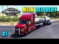 My First Job | Milk Delivery - American Truck Simulator #1