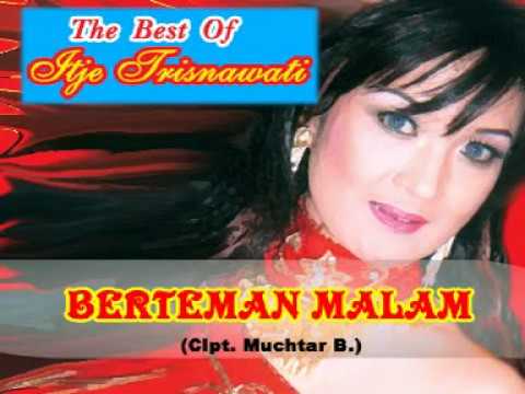 Berteman Malam (ITJE TRISNAWATI) Karya Muchtar B