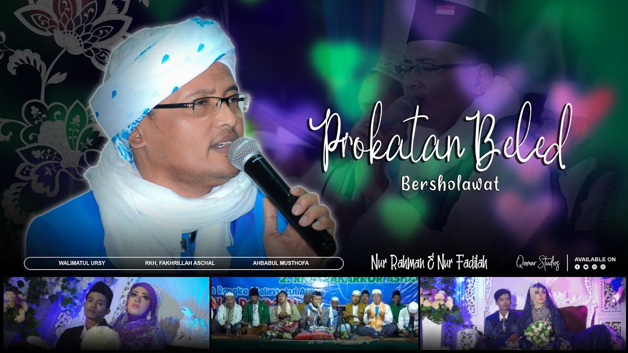BELED BERSHOLAWAT BERSAMA RKH. FAKHRILLAH ASCHAL & AHBABUL MUSTHOFA FULL