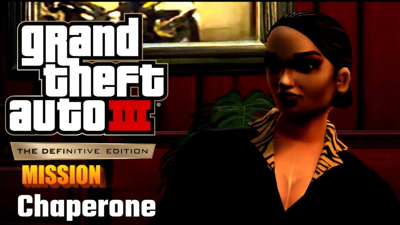 GTA III Definitive Edition Mission #16 - Chaperone
