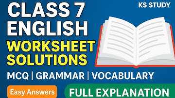 Class 7 English Worksheet | Full Solution | PSEB | KS STUDY