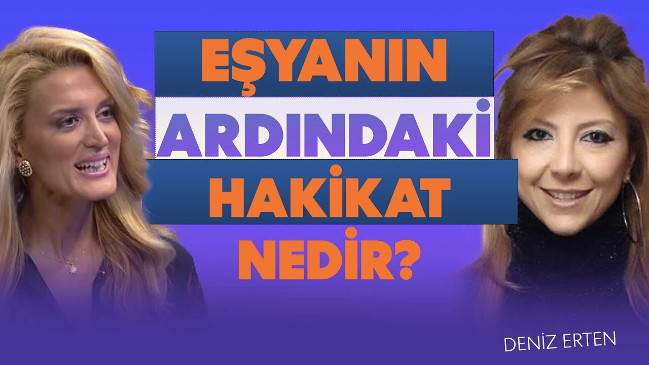 Deniz Erten'e Sorduk: Eşyanın Ardında ki Hakikat Nedir? |  Ekonomide Saadet