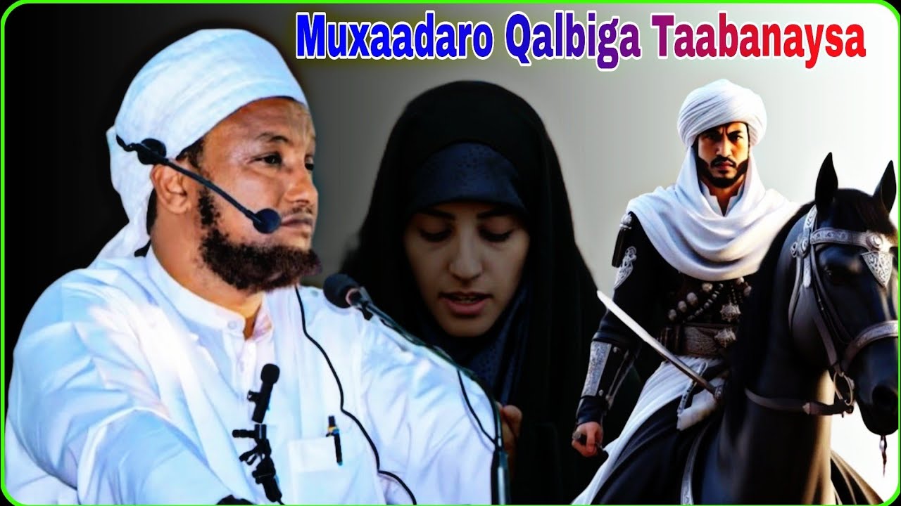 Muxaadaro Qalbiga Taabanaysa | Nebiga Scw Iyo Jaceylkii Uu Ummadiisa U Qabay | Sh Xuseen Cali Jabti