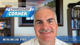 CAREGIVER CORNER | Minimum Pay for 24-hour Caregivers