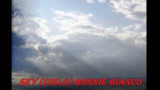 Video thumbnail of "SKY (CIELO) Bonnie Bianco"