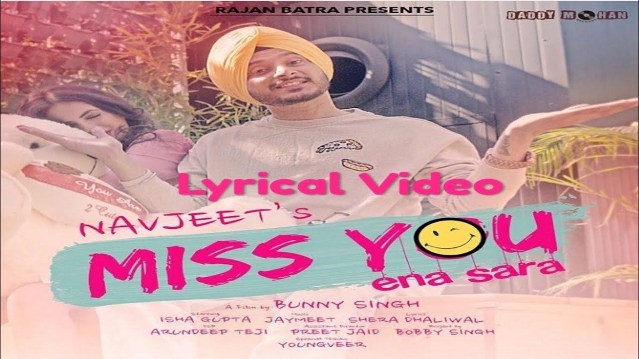 Miss You Ena Sara  Lyrical Video  Navjeet  Jaymeet  WhatsApp Status 2018