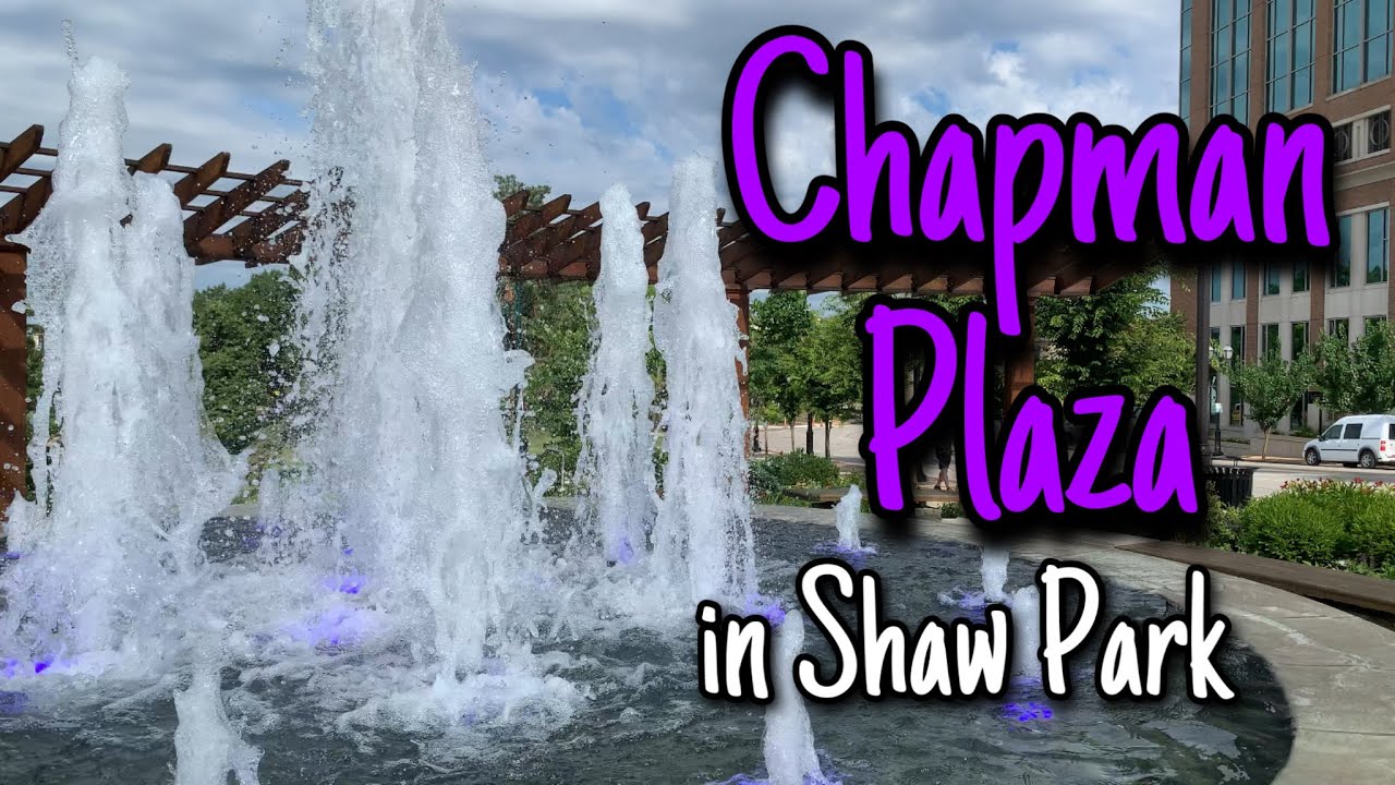 Shaw Park--Chapman Plaza