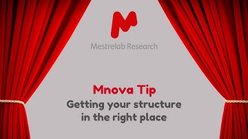 Mnova Tip 21 - Getting your structure in the right place